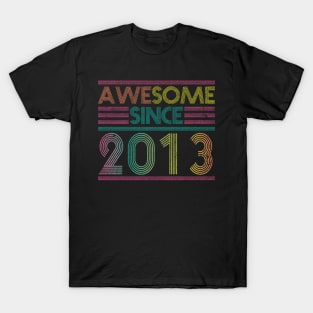 Awesome Since 2013 // Funny & Colorful 2013 Birthday T-Shirt